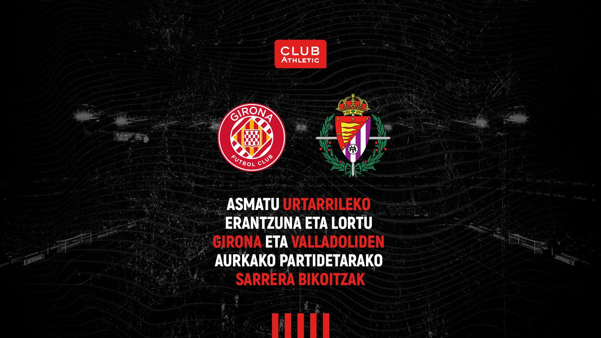 Club Athletic Girona FC Eta Real Valladolid CF Taldeen Aurkako