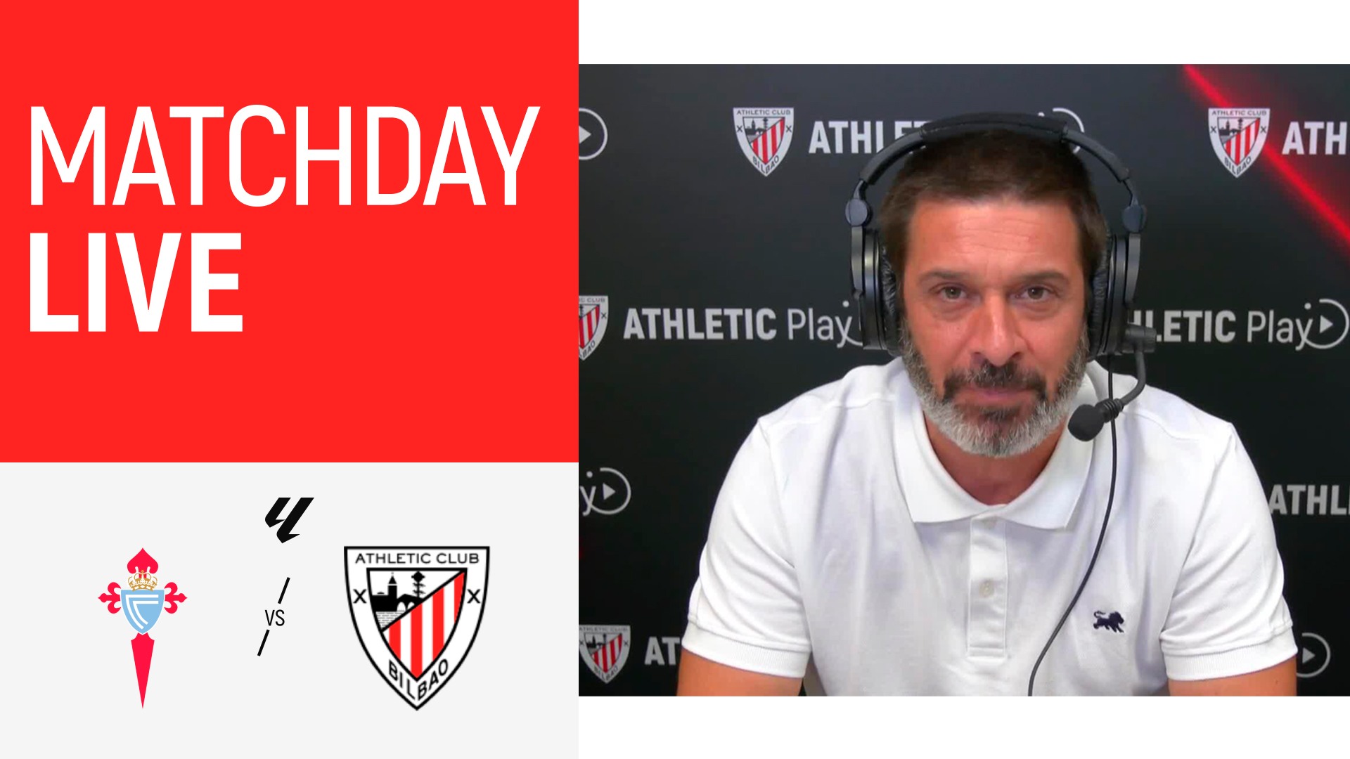 Matchday Live. RC Celta- Athletic Club I MD3 LaLiga 2026/27