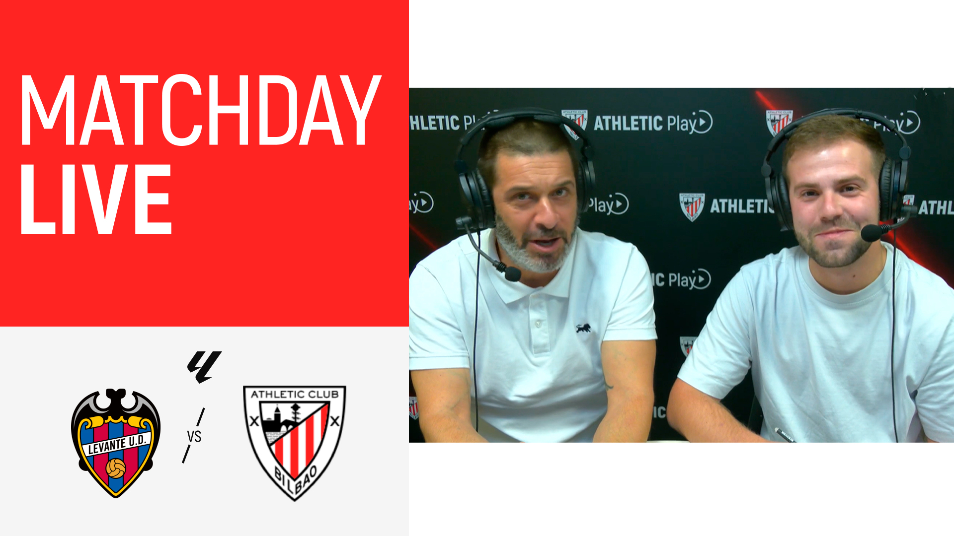 Matchday Live. Levante UD - Athletic Club I J6 LaLiga 2026/27