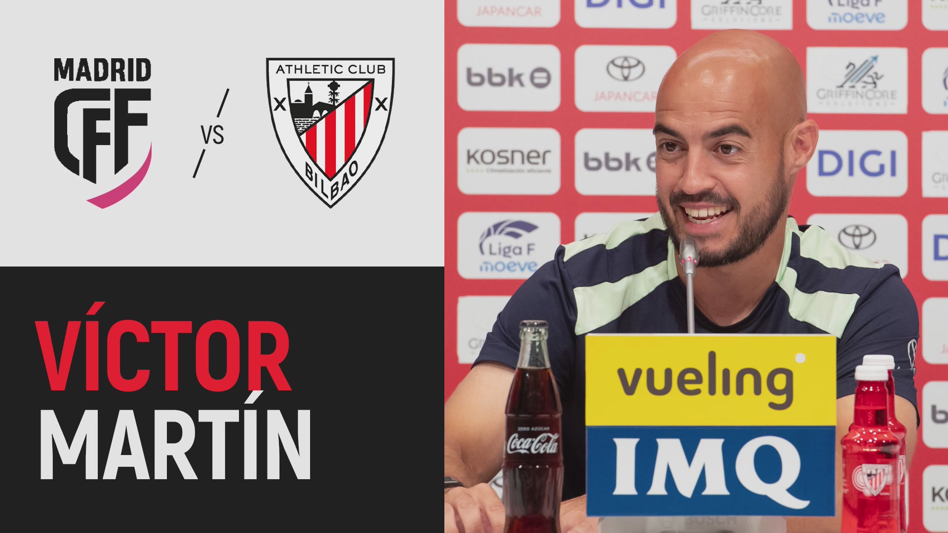 Víctor Martín | pre Madrid CFF-Athletic Club | J6 Liga F