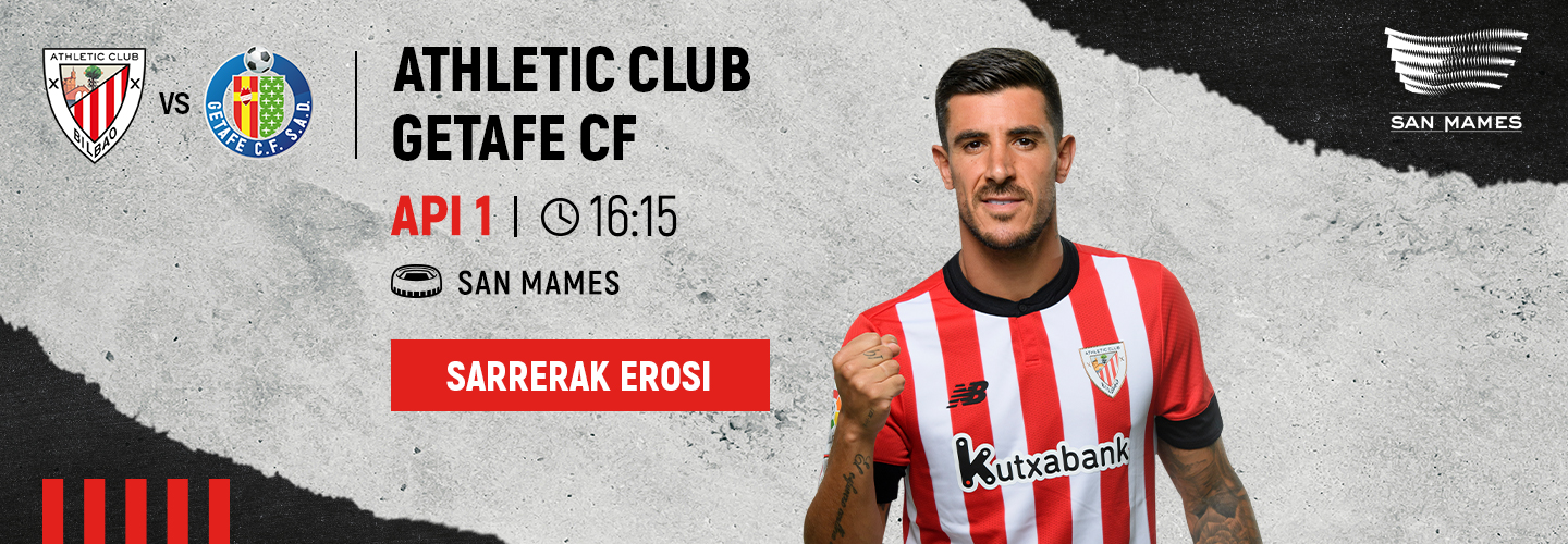 Athletic Club-Getafe CF sarrerak