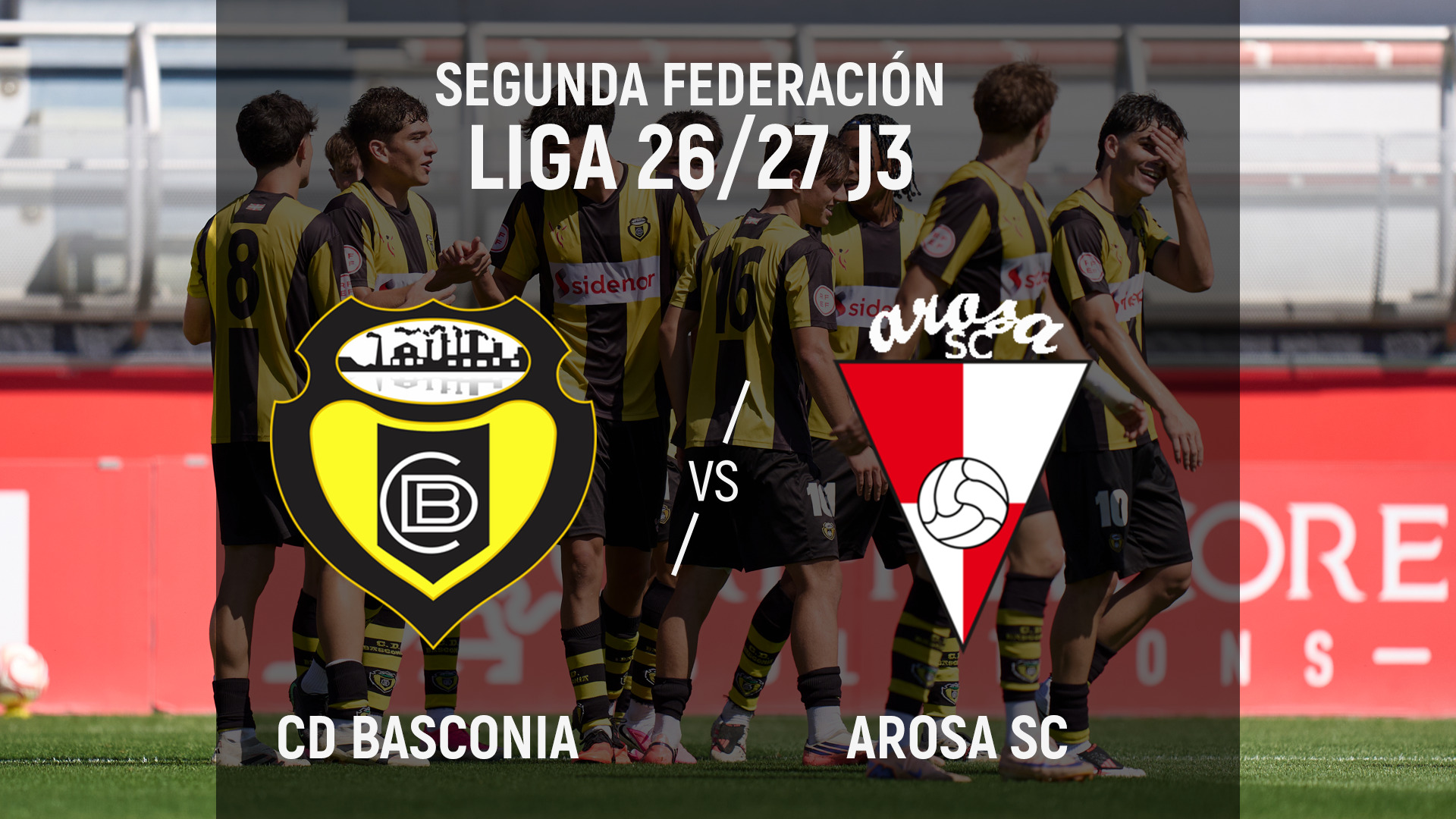 CD Basconia-Arosa SC I Segunda Federación 2026/27 J3