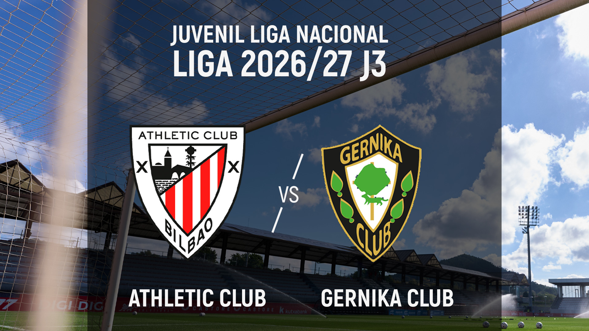 Athletic Club-Gernika Club I Juvenil Liga Nacional 2026/27 J3
