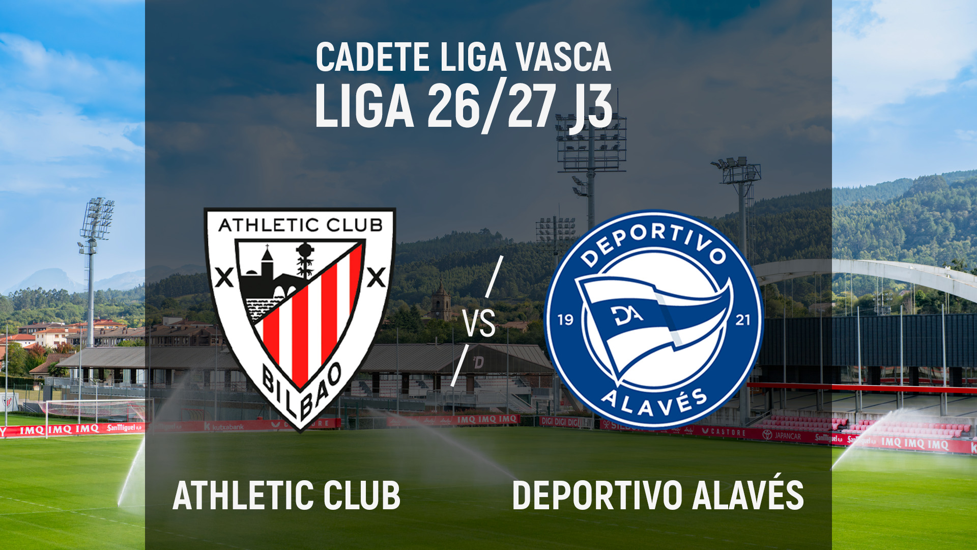 Athletic Club-Deportivo Alavés I Cadete Liga Vasca 2026/27 J3