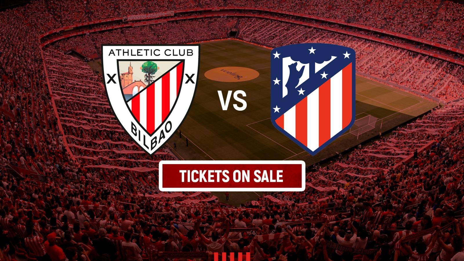 arm Kruiden Smaak Tickets for Athletic Club vs Atlético Madrid