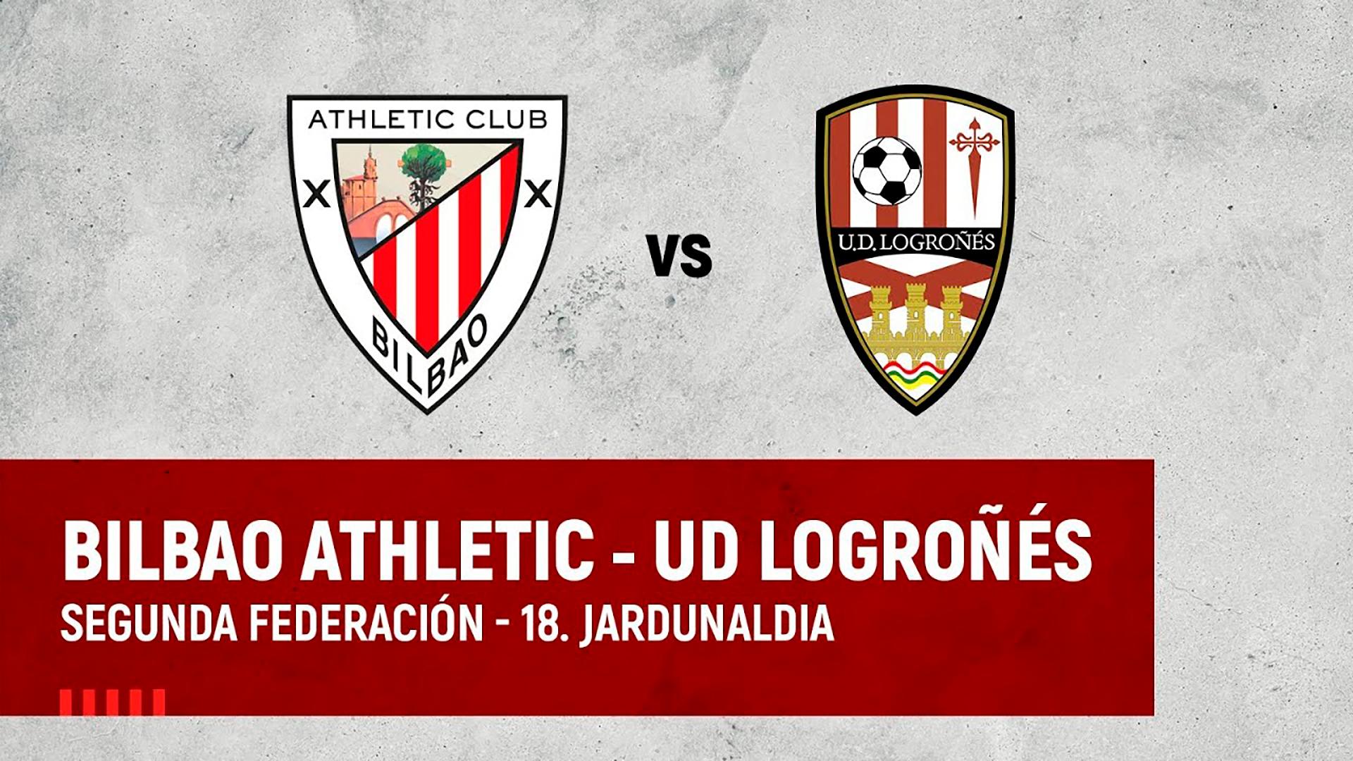 En directo: Bilbao Athletic-UD Logroñés | Athletic Club Website Oficial