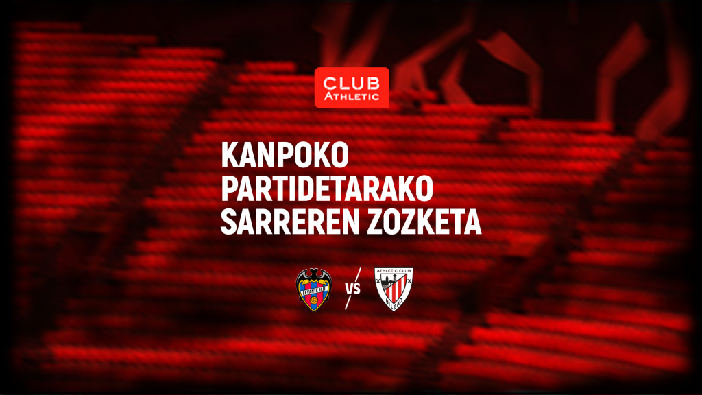 Club Athletic: Levante UD-Athletic Club partidarako sarrerak irabazi dituzten kideak